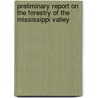 Preliminary Report on the Forestry of the Mississippi Valley door Floyd P. Baker