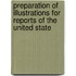 Preparation of Illustrations for Reports of the United State
