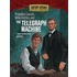 President Lincoln, Willie Kettles, and the Telegraph Machine