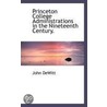 Princeton College Administrations In The Nineteenth Century. door John DeWitt