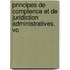 Principes de Comptence Et de Juridiction Administratives, Vo