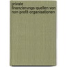 Private Finanzierungs­quellen von Non-Profit-Organisationen door Lars Woggan