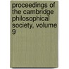 Proceedings Of The Cambridge Philosophical Society, Volume 9 by Unknown