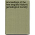 Proceedings Of The New England Historic Genealogical Society