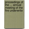 Proceedings of the ... Annual Meeting of the Fire Underwrite door Fire Underwrite