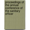 Proceedings of the Annual Conference of the Sanitary Officer by New York