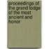Proceedings of the Grand Lodge of the Most Ancient and Honor