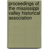 Proceedings of the Mississippi Valley Historical Association door Mississippi Val