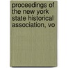 Proceedings of the New York State Historical Association, Vo door Association New York State