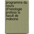 Programme Du Cours D'Histologie Profess La Facult de Mdecine
