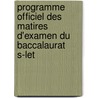 Programme Officiel Des Matires D'Examen Du Baccalaurat S-Let door Paris Universit De