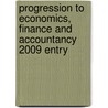 Progression To Economics, Finance And Accountancy 2009 Entry door Ucas