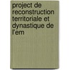 Project de Reconstruction Territoriale Et Dynastique de L'Em by Elisee Reclus