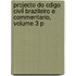 Projecto Do Cdigo Civil Brazileiro E Commentario, Volume 3 P