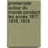 Promenade Autour Du Monde Pendant Les Annes 1817, 1818, 1819