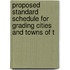 Proposed Standard Schedule for Grading Cities and Towns of t