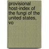Provisional Host-Index of the Fungi of the United States, Vo door William Gilson Farlow