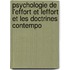 Psychologie de L'Effort Et Leffort Et Les Doctrines Contempo