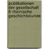 Publikationen Der Gesellschaft Fr Rheinische Geschichtskunde