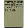 Radwanderkarte Kreis Gütersloh - Stadt Bielefeld 1 : 75 000 door Onbekend