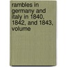 Rambles in Germany and Italy in 1840, 1842, and 1843, Volume door Mary Wollstone Shelley