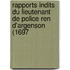 Rapports Indits Du Lieutenant de Police Ren D'Argenson (1697