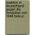 Reaktion in Deutschland Gegen Die Revolution Von 1848 Beleuc