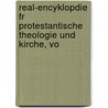 Real-Encyklopdie Fr Protestantische Theologie Und Kirche, Vo by Johann Jakob Herzog