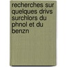 Recherches Sur Quelques Drivs Surchlors Du Phnol Et Du Benzn by tienne Barral