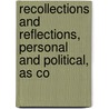 Recollections and Reflections, Personal and Political, as Co door John Nicholls