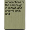 Recollections of the Campaign in Malwa and Central India Und door John Henry Sylvester