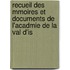 Recueil Des Mmoires Et Documents de L'Acadmie de La Val D'Is