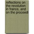 Reflections on the Revolution in France, and on the Proceedi