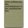 Reine Auffassung Des Urchristentums in Den Paulinischen Brie door Georg Lorenz Bauer