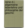 Reine D.I. Allgemeine Lebenlehre Und Philosophie Der Geschic door Karl Christian Friedrich Krause