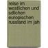 Reise Im Westlichen Und Sdlichen Europischen Russland Im Jah