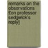 Remarks on the Observations £On Professor Sedgwick's Reply]