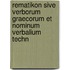 Rematikon Sive Verborum Graecorum Et Nominum Verbalium Techn