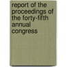 Report Of The Proceedings Of The Forty-Fifth Annual Congress by British Archaologi Association