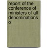 Report of the Conference of Ministers of All Denominations o door Report