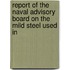 Report of the Naval Advisory Board on the Mild Steel Used in