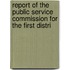 Report of the Public Service Commission for the First Distri