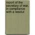 Report of the Secretary of War, in Compliance with a Resolut