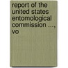 Report of the United States Entomological Commission ..., Vo door Commission United States E