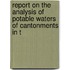 Report on the Analysis of Potable Waters of Cantonments in t