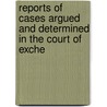 Reports of Cases Argued and Determined in the Court of Exche door George Price