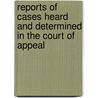 Reports of Cases Heard and Determined in the Court of Appeal door William Henry Silvernail