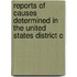 Reports of Causes Determined in the United States District C