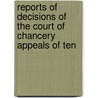 Reports of Decisions of the Court of Chancery Appeals of Ten by Appeals Tennessee. Cour