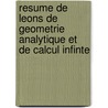 Resume de Leons de Geometrie Analytique Et de Calcul Infinte door Jean-Baptiste-Charles-Joseph B�Langer